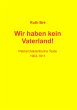 Wir haben kein Vaterland! - Bild 1