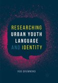Researching Urban Youth Language and Identity