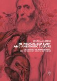The Medicalized Body and Anesthetic Culture