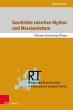 Geschichte zwischen Mythos und... - Bild 1