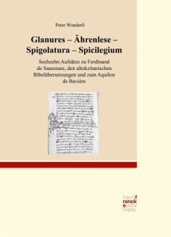 Glanures - Ährenlese - Spigolatura - Spicilegium - Wunderli, Peter;Wunderli, Peter