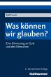 Was können wir glauben? - Bild 1