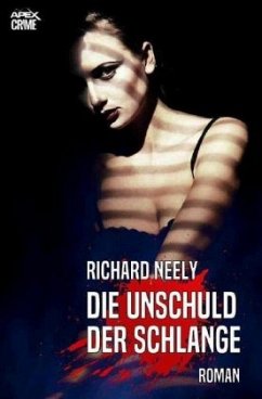 DIE UNSCHULD DER SCHLANGE - Neely, Richard