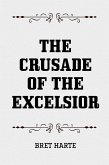 The Crusade of the Excelsior (eBook, ePUB)