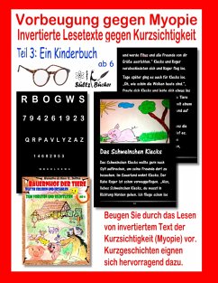 Vorbeugung gegen Myopie - EIN KINDERBUCH - Invertierte Lesetexte gegen Kurzsichtigkeit - Sültz, Uwe H.;Sültz, Renate