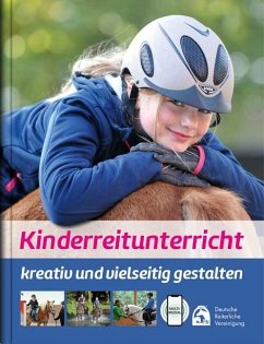 Kinderreitunterricht - kreativ und vielseitig gestalten - Otto, Lina Sophie;Riedel, Meike