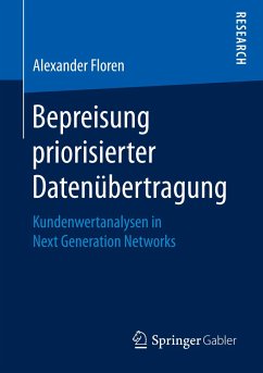 Bepreisung priorisierter Datenübertragung - Floren, Alexander