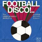 Football Disco!.. The Unbelievable World of Football Record Covers