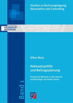 Hebesatzpolitik und Beitragsplanung - Beck, Kilian