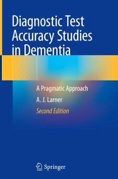 Diagnostic Test Accuracy Studies in Dementia - Larner, A. J.
