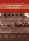 Collective Leadership in Soviet Politics