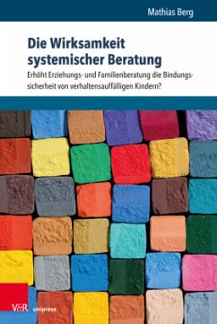 Die Wirksamkeit systemischer Beratung - Berg, Mathias