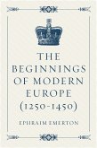 The Beginnings of Modern Europe (1250-1450) (eBook, ePUB)