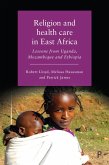 Religion and Health Care in East Africa (eBook, ePUB)