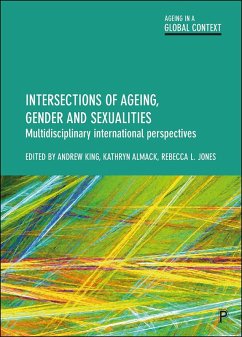 Intersections of Ageing, Gender and Sexualities (eBook, ePUB)