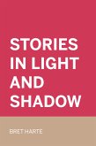 Stories in Light and Shadow (eBook, ePUB)
