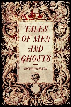 Cover Tales of Men and Ghosts (eBook, ePUB)