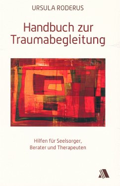 Handbuch zur Traumabegleitung (eBook, ePUB) - Roderus, Ursula