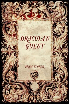 Dracula’s Guest (eBook, ePUB) - Stoker, Bram