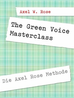 The Green Voice Masterclass (eBook, ePUB)