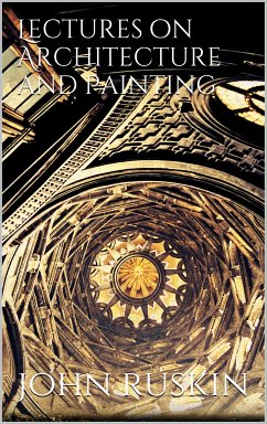 Lectures on Architecture and Painting (eBook, ePUB)