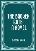 The Broken Gate: A Novel (eBook, ePUB)