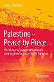 Palestine - Peace by Piece (eBook, PDF)