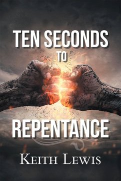 Ten Seconds to Repentance (eBook, ePUB) - Lewis, Keith