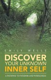 Discover Your Unknown Inner Self (eBook, ePUB)