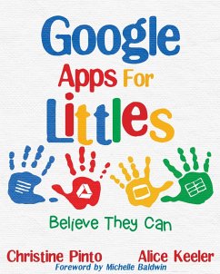 Google Apps for Littles (eBook, ePUB) - Pinto, Christine; Keeler, Alice