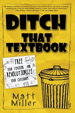 Ditch That Textbook (eBook, ePUB) - Miller, Matt