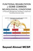 Functional Rehabilitation of Some Common Neurological Conditions (eBook, ePUB)
