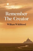 Remember the Creator (eBook, ePUB)