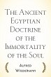 The Ancient Egyptian Doctrine of the... - Bild 1