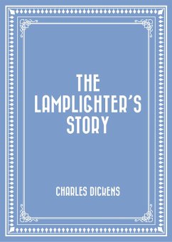 Cover The Lamplighter's Story (eBook, ePUB)
