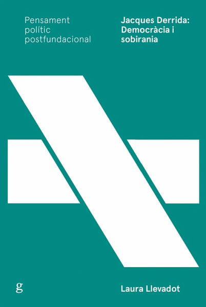 Jacques Derrida: Democràcia i sobirania (eBook, ePUB) Jacques Derrida: Democràcia i sobirania (eBook, ePUB)