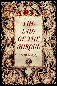 The Lady of the Shroud (eBook, ePUB) - Stoker, Bram