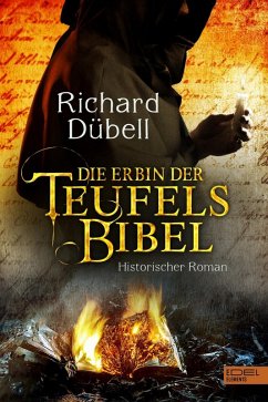 Die Erbin der Teufelsbibel (eBook, ePUB) - Dübell, Richard