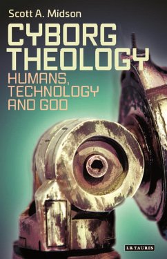 Cyborg Theology (eBook, ePUB) - Midson, Scott A.