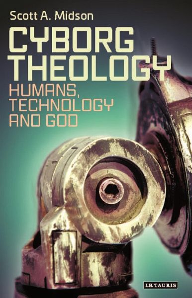 Cyborg Theology (eBook, ePUB) Cyborg Theology (eBook, ePUB)