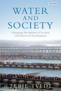Water and Society (eBook, ePUB) - Tvedt, Terje