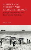 A History of Stability and Change in Lebanon (eBook, ePUB)