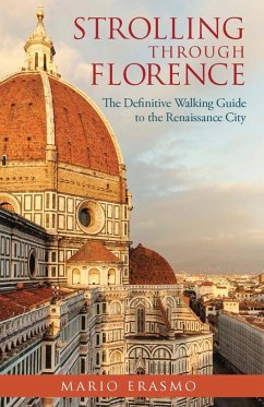 Strolling through Florence (eBook, ePUB) - Erasmo, Mario