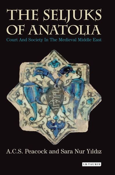 The Seljuks of Anatolia (eBook, ePUB)
