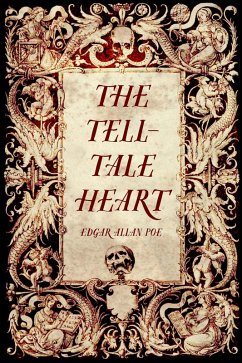 The Tell-Tale Heart (eBook, ePUB) - Allan Poe, Edgar