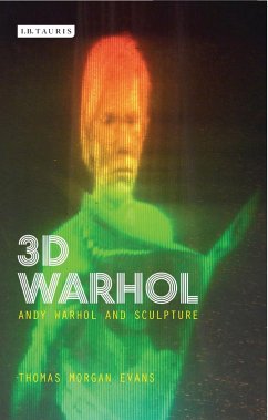 3D Warhol (eBook, ePUB) - Evans, Thomas Morgan