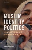 Muslim Identity Politics (eBook, ePUB)