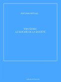 Van Gogh le suicidé de la société (eBook, ePUB)