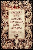 Present at a Hanging and Other Ghost Stories (eBook, ePUB) Present at a Hanging and Other Ghost Stories (eBook, ePUB)