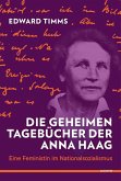 Die geheimen Tagebücher der Anna Haag (eBook, ePUB)